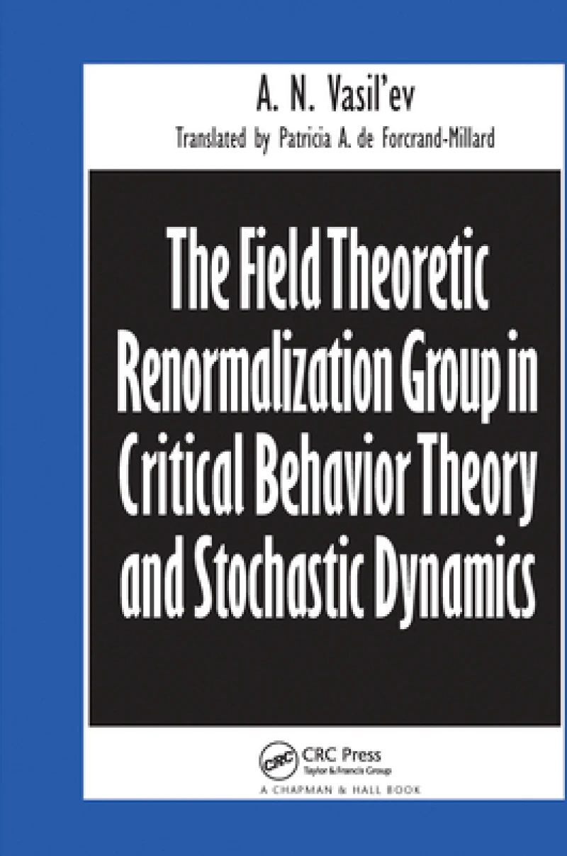 The Field Theoretic Renormalization Group in Critical Behavior Theory and Stochastic Dynamics