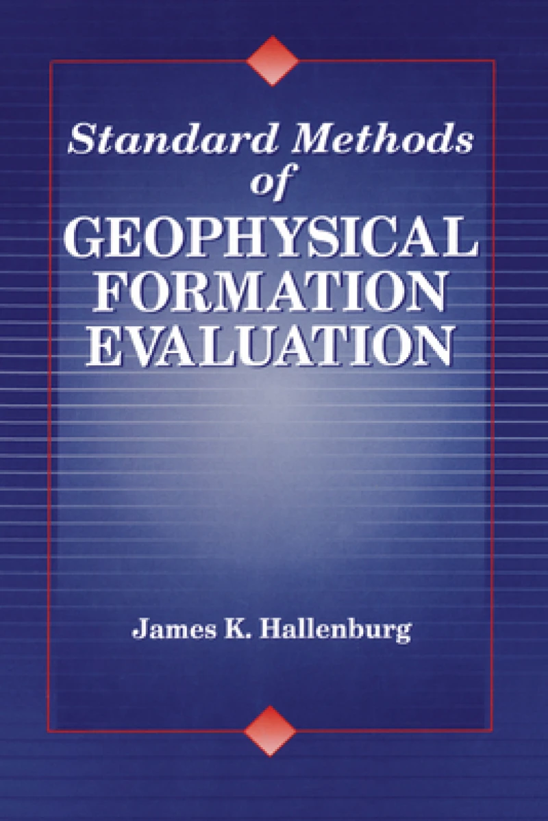 Standard Methods of Geophysical Formation Evaluation