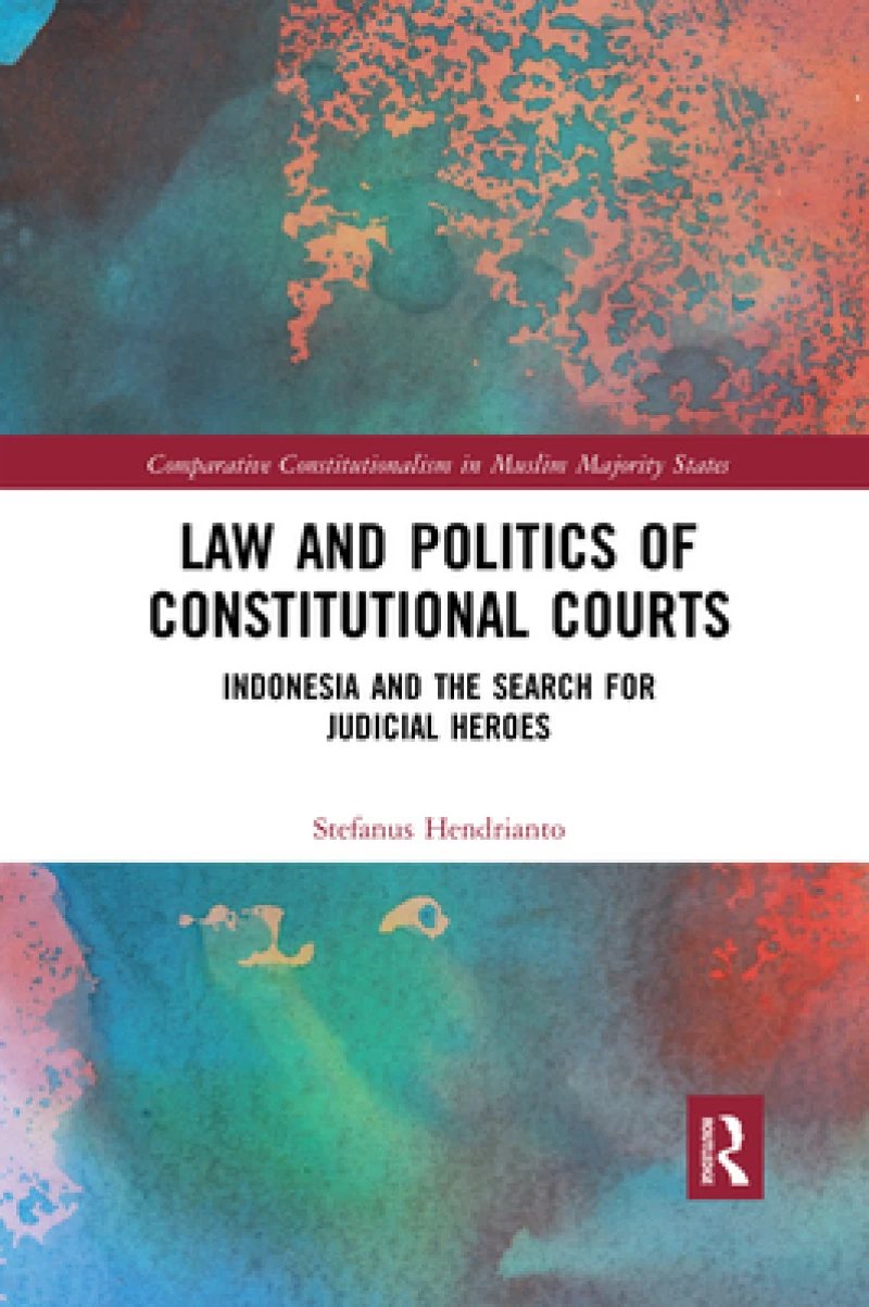 Law and Politics of Constitutional Courts