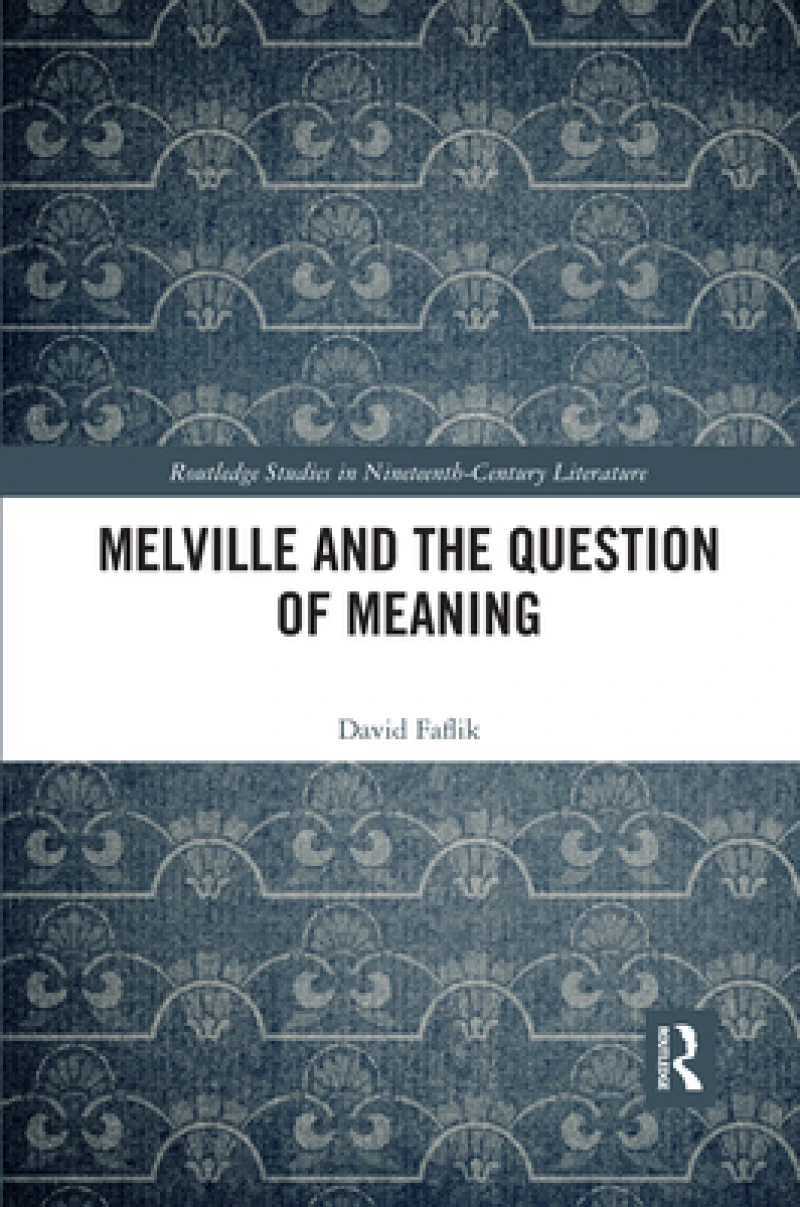 Melville and the Question of Meaning