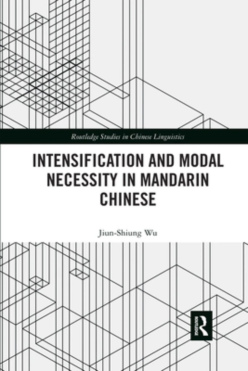 Intensification and Modal Necessity in Mandarin Chinese