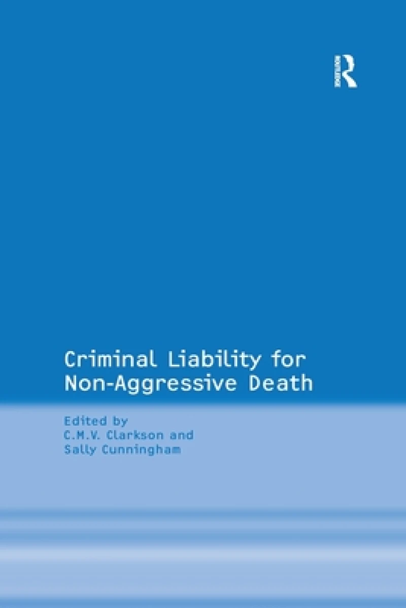 Criminal Liability for Non-Aggressive Death