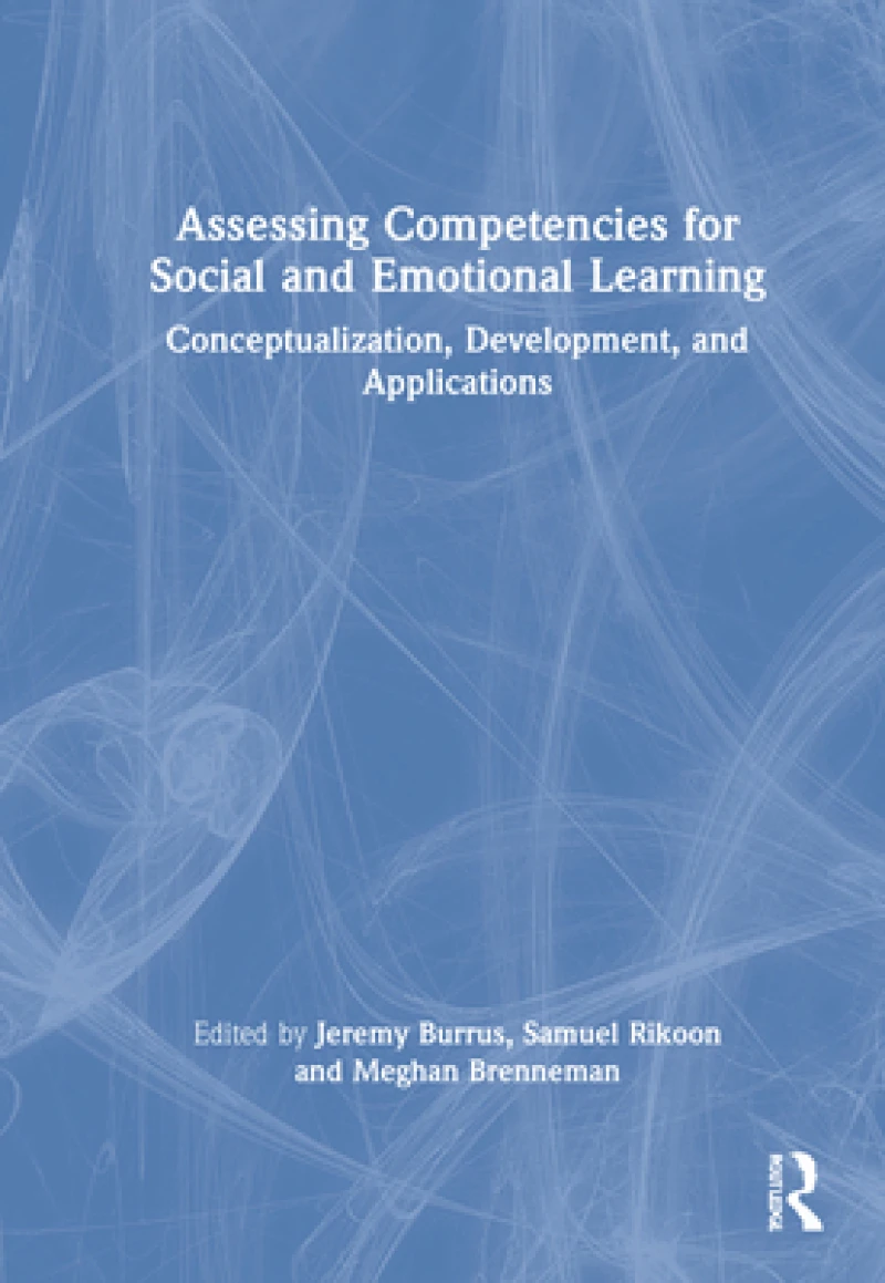 Assessing Competencies for Social and Emotional Learning
