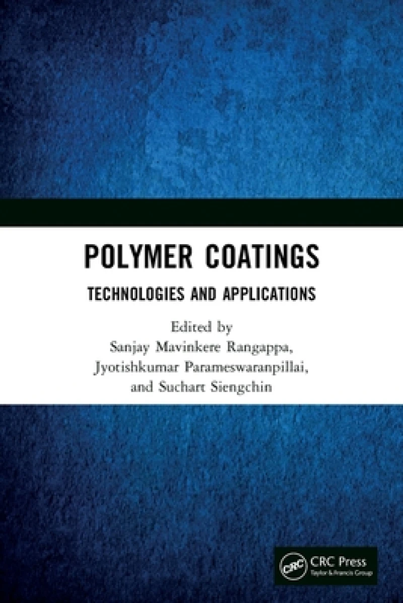 Polymer Coatings: Technologies and Applications