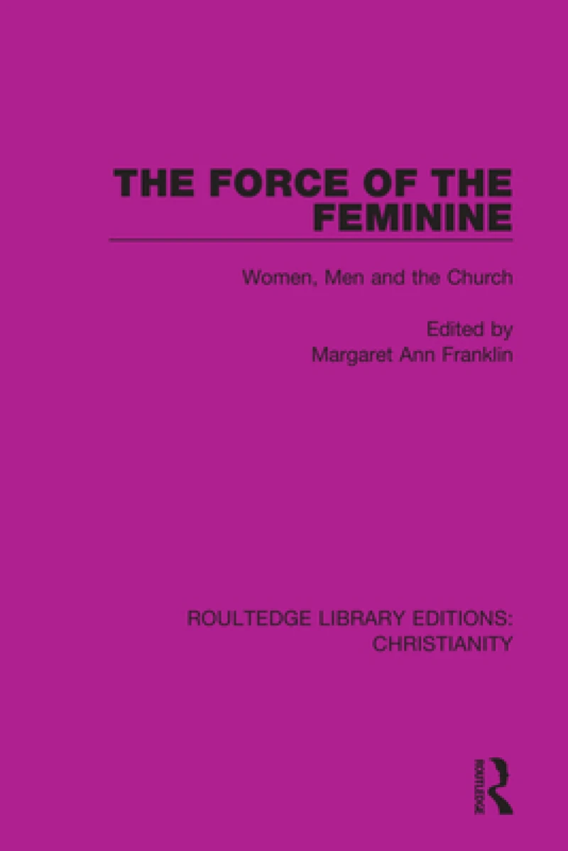 The Force of the Feminine