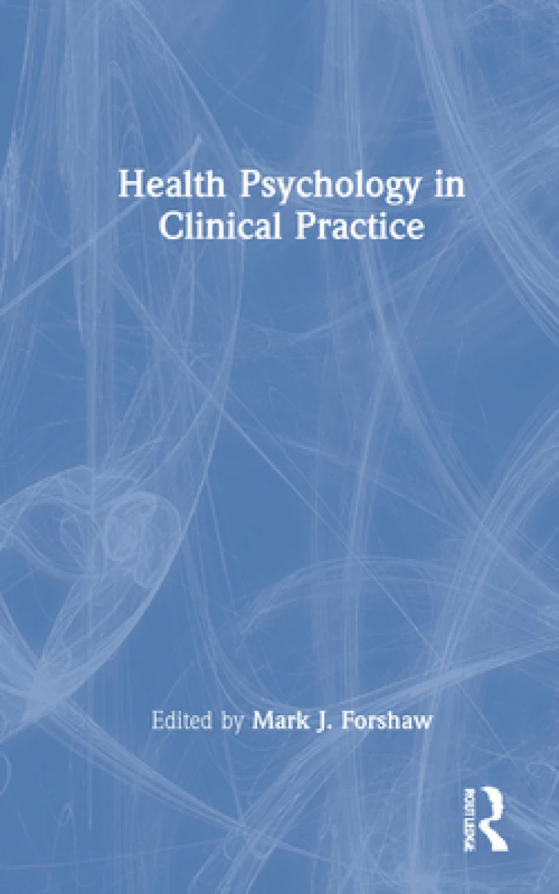 Health Psychology in Clinical Practice