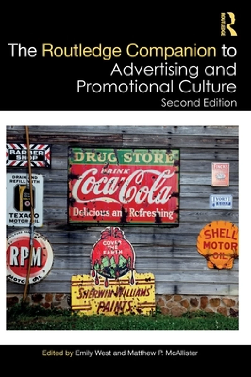 The Routledge Companion to Advertising and Promotional Culture