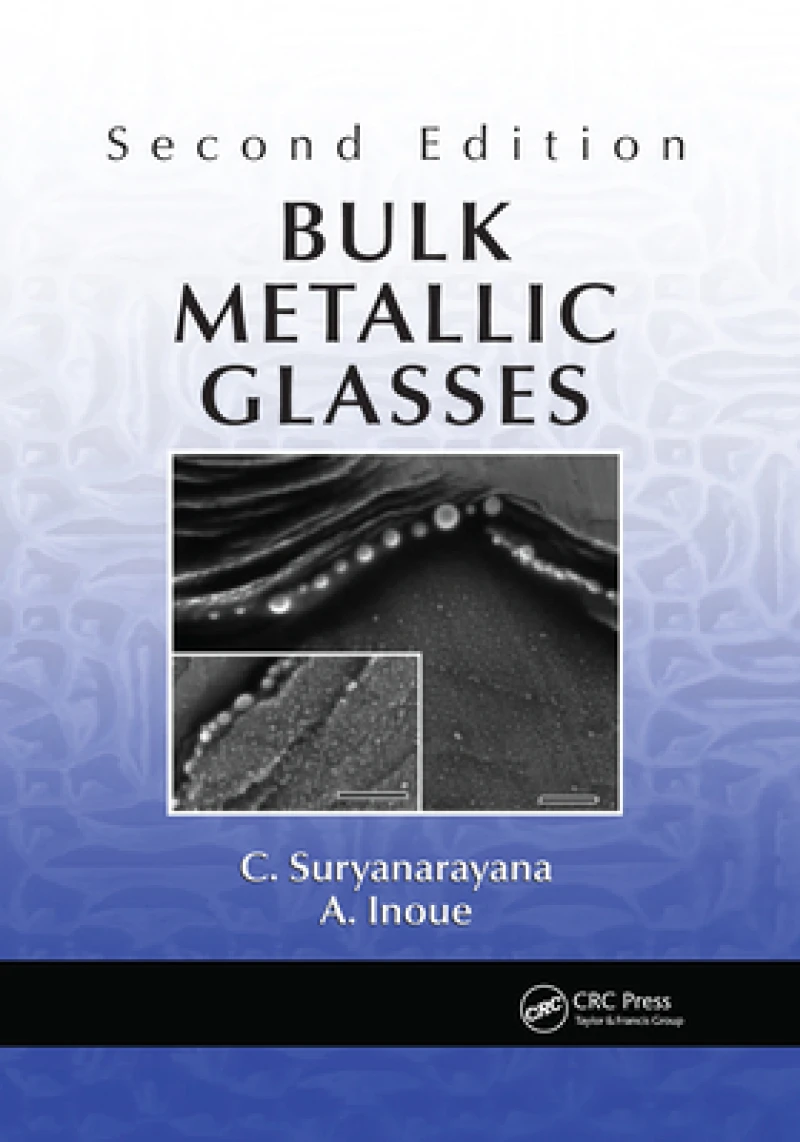 Bulk Metallic Glasses