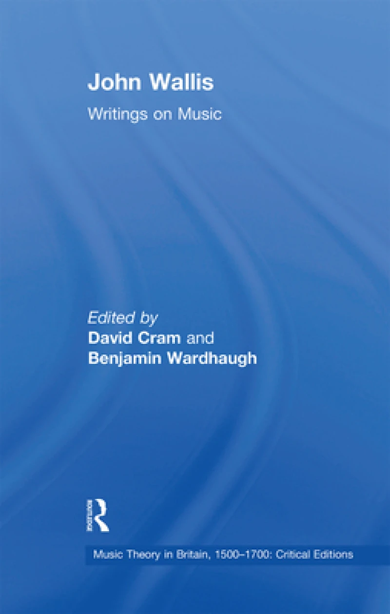 John Wallis: Writings on Music