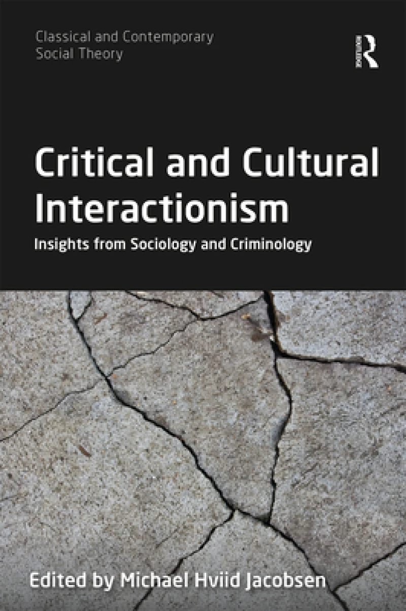 Critical and Cultural Interactionism