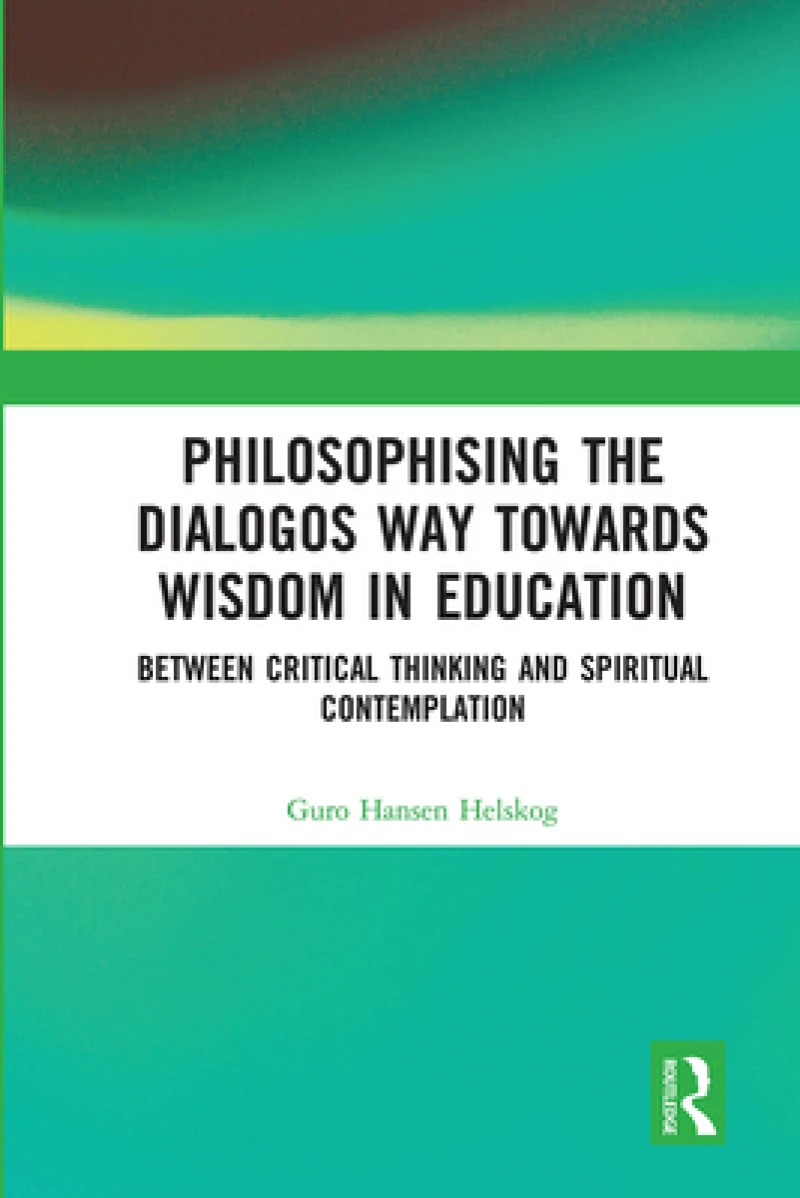 Philosophising the Dialogos Way towards Wisdom in Education