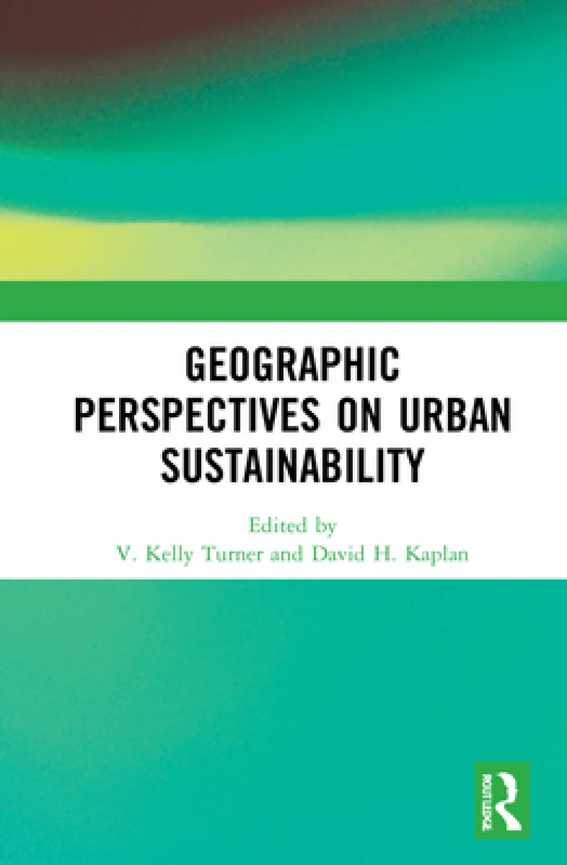 Geographic Perspectives on Urban Sustainability