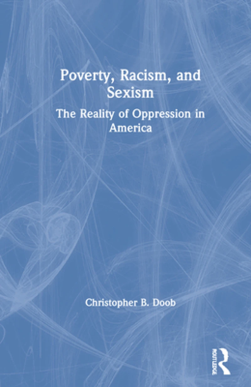 Poverty, Racism, and Sexism