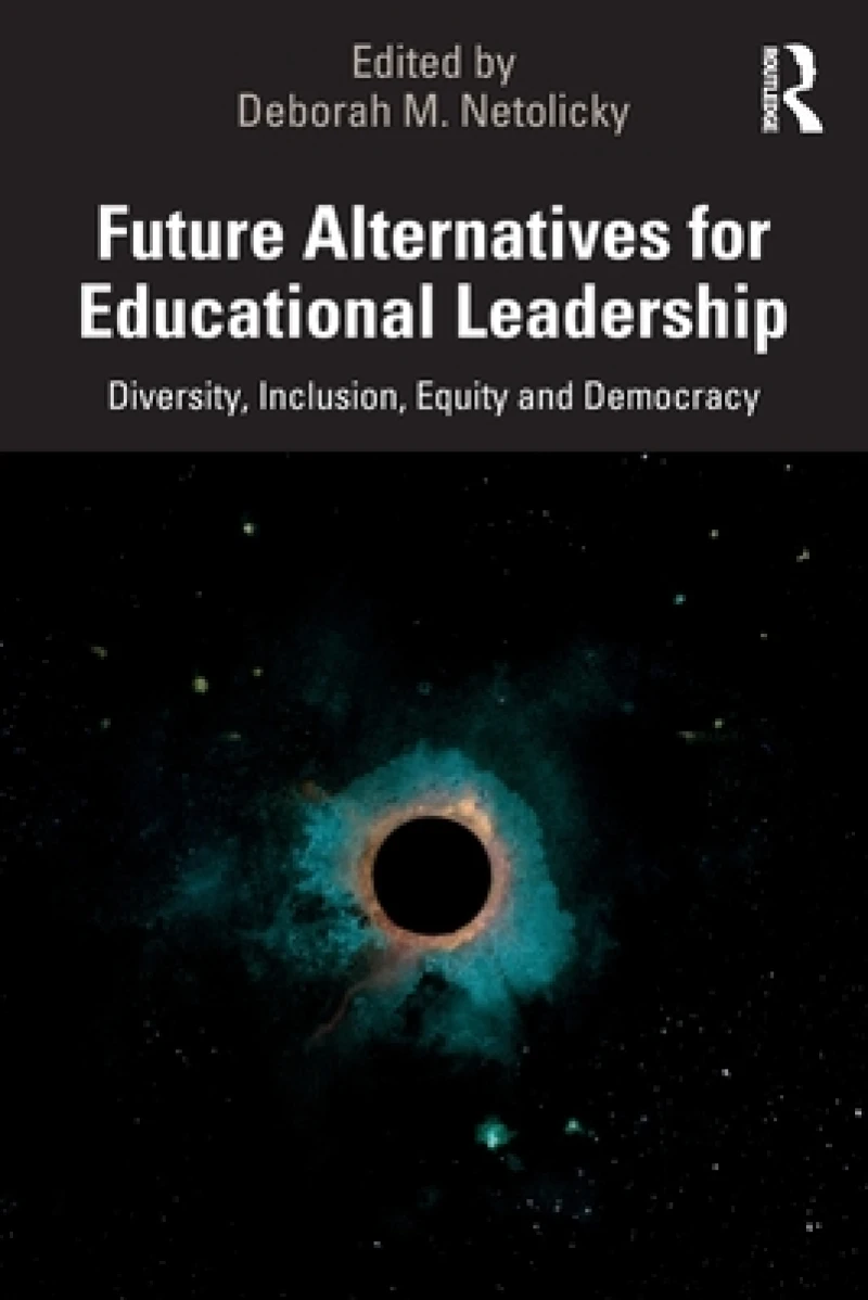 Future Alternatives for Educational Leadership