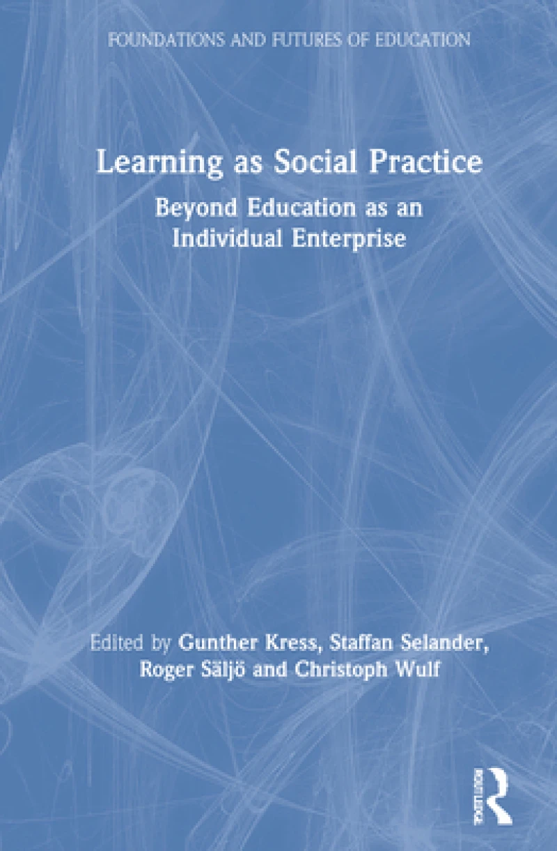 Learning as Social Practice