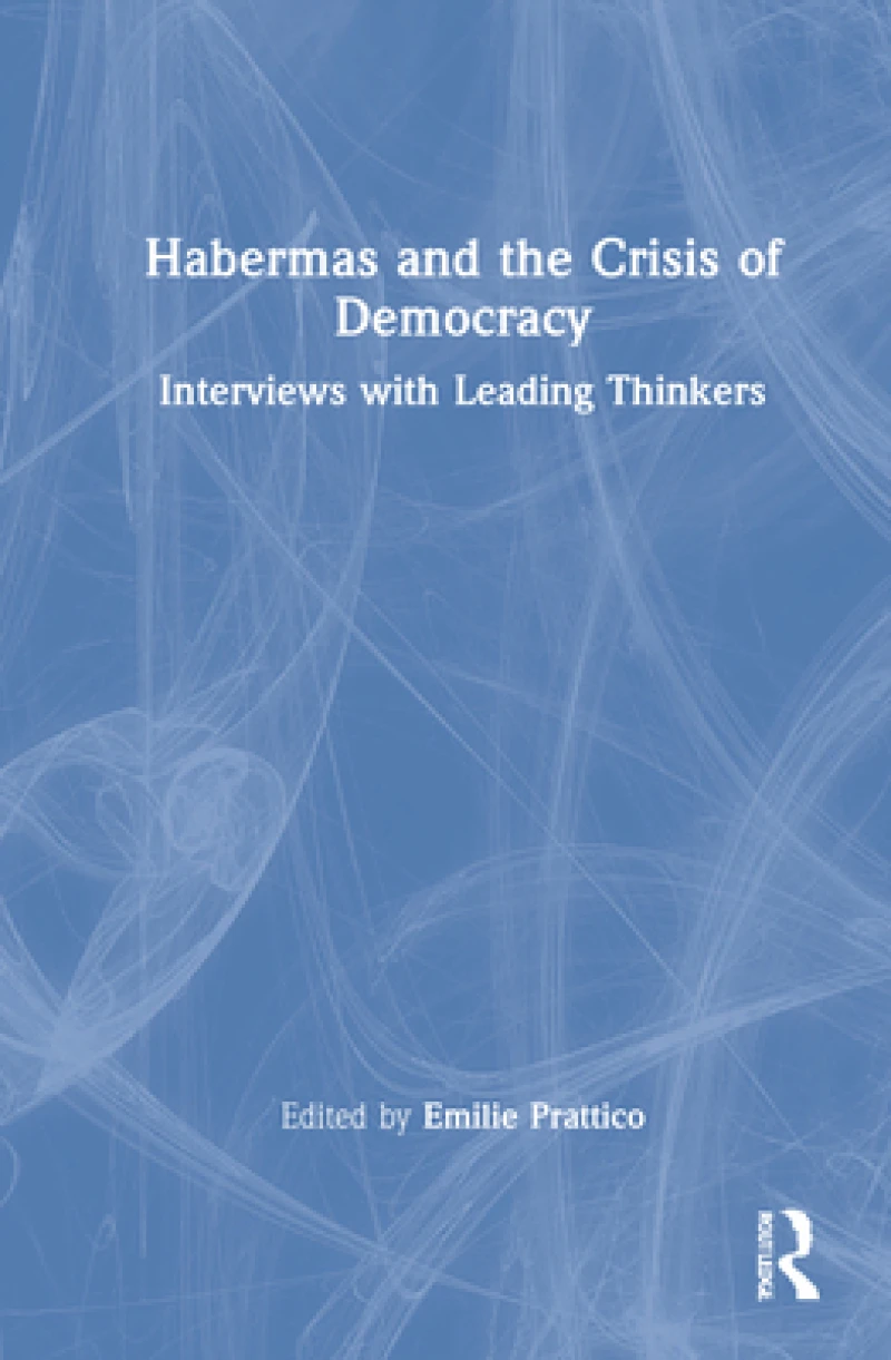 Habermas and the Crisis of Democracy