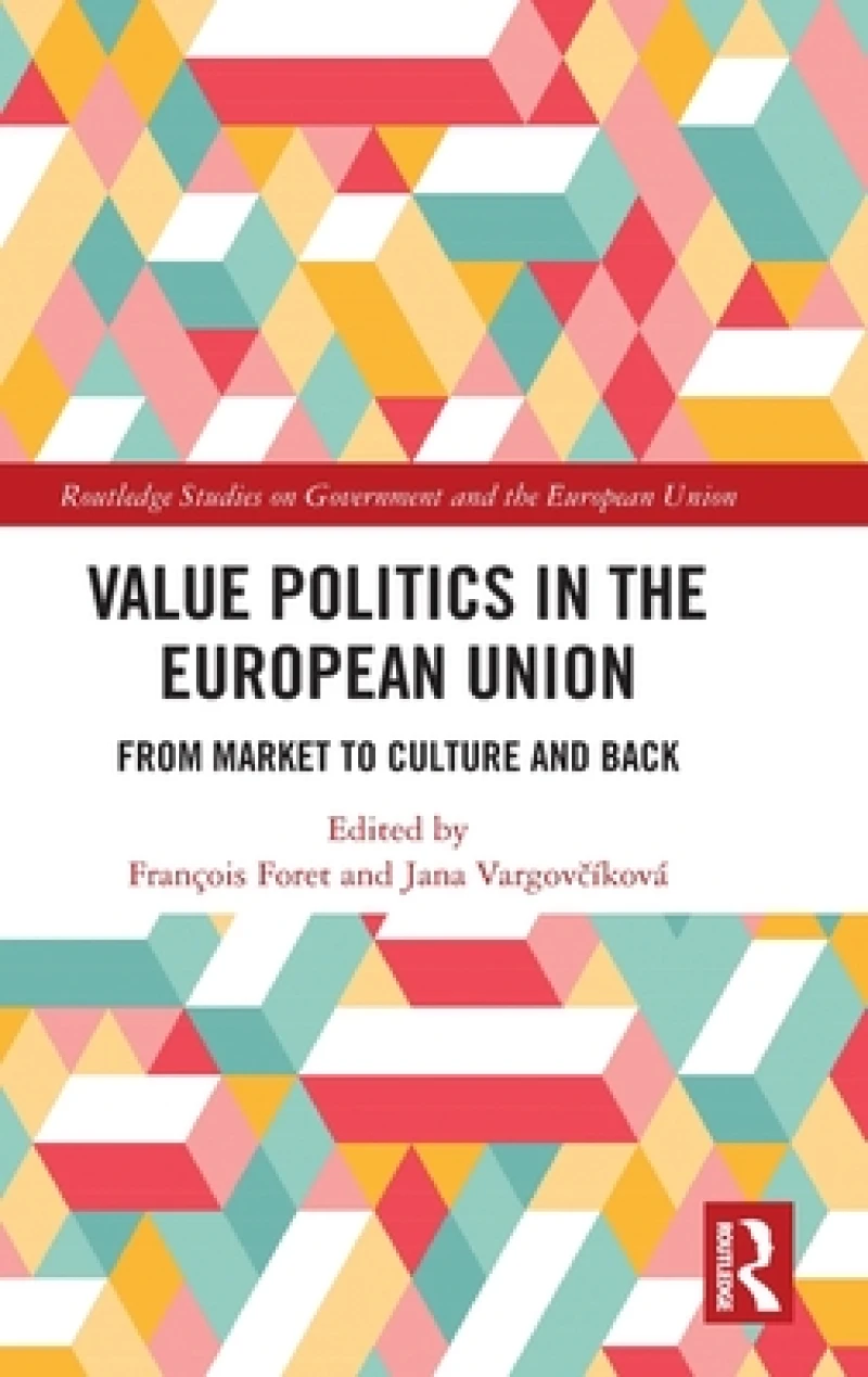 Value Politics in the European Union