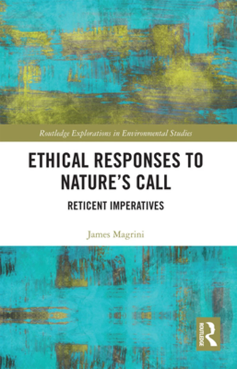 Ethical Responses to Nature’s Call