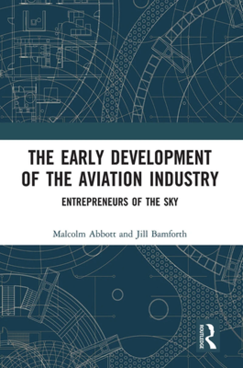 The Early Development of the Aviation Industry