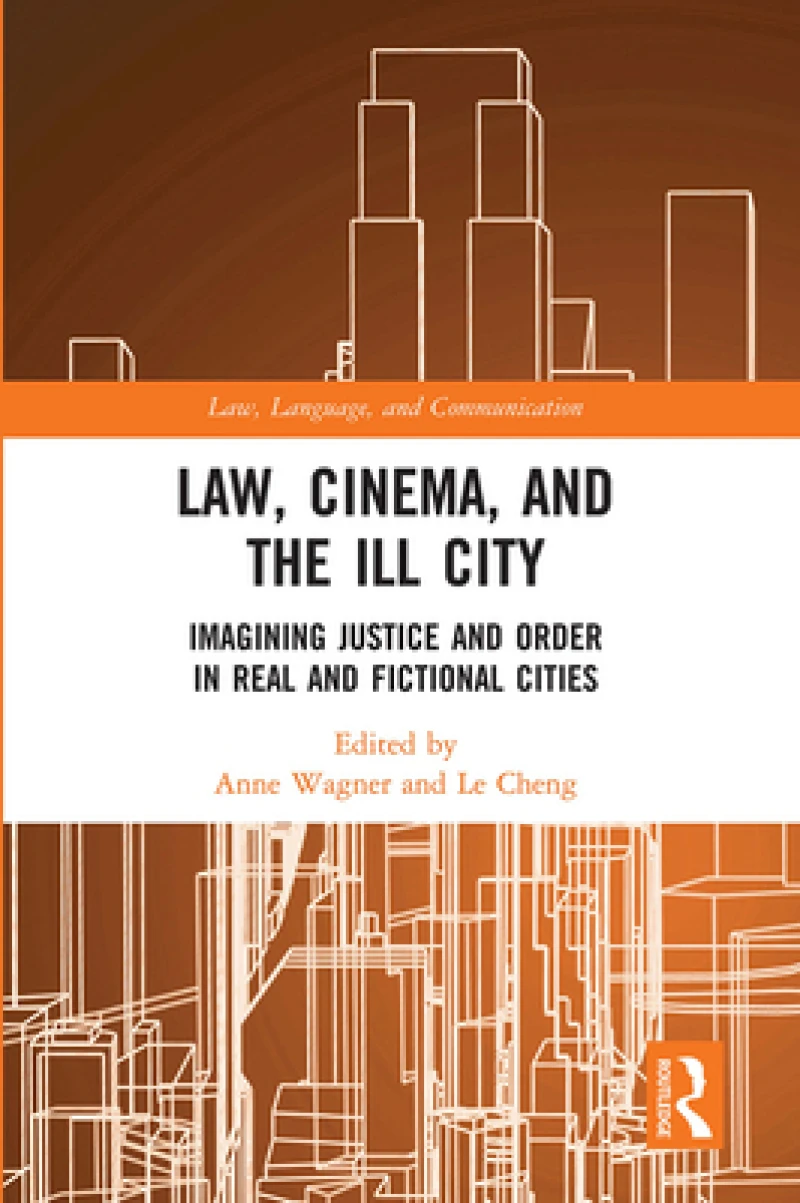 Law, Cinema, and the Ill City