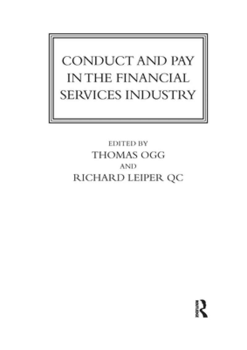 Conduct and Pay in the Financial Services Industry