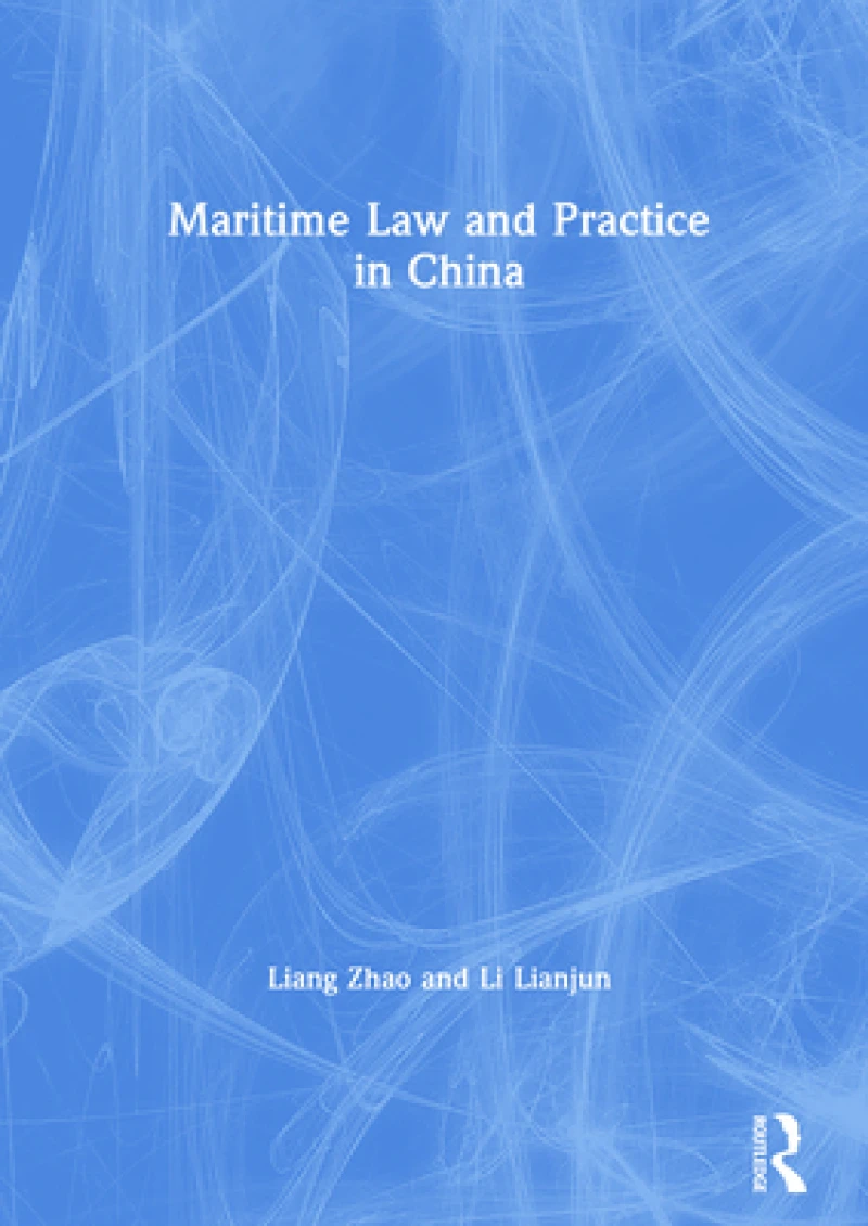 Maritime Law and Practice in China