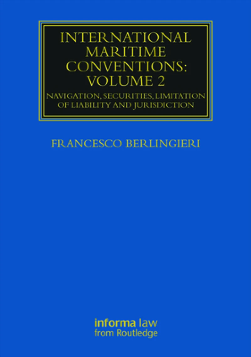 International Maritime Conventions (Volume 2)