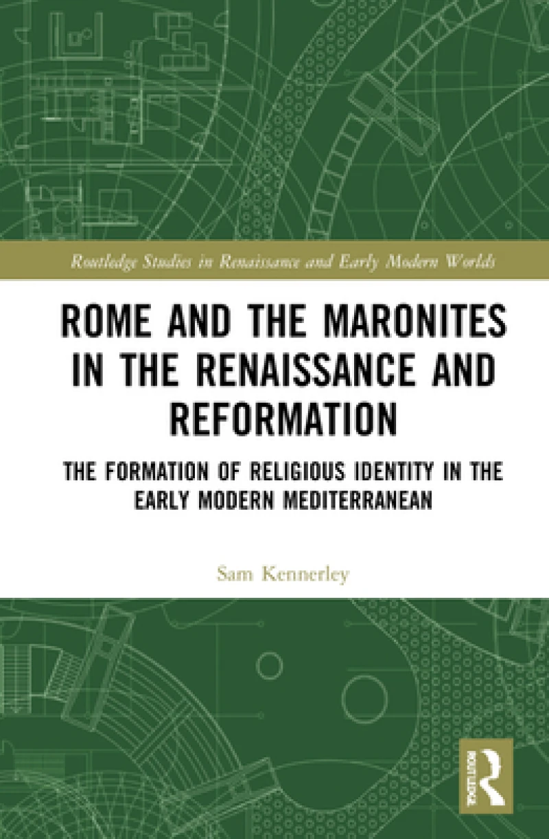 Rome and the Maronites in the Renaissance and Reformation