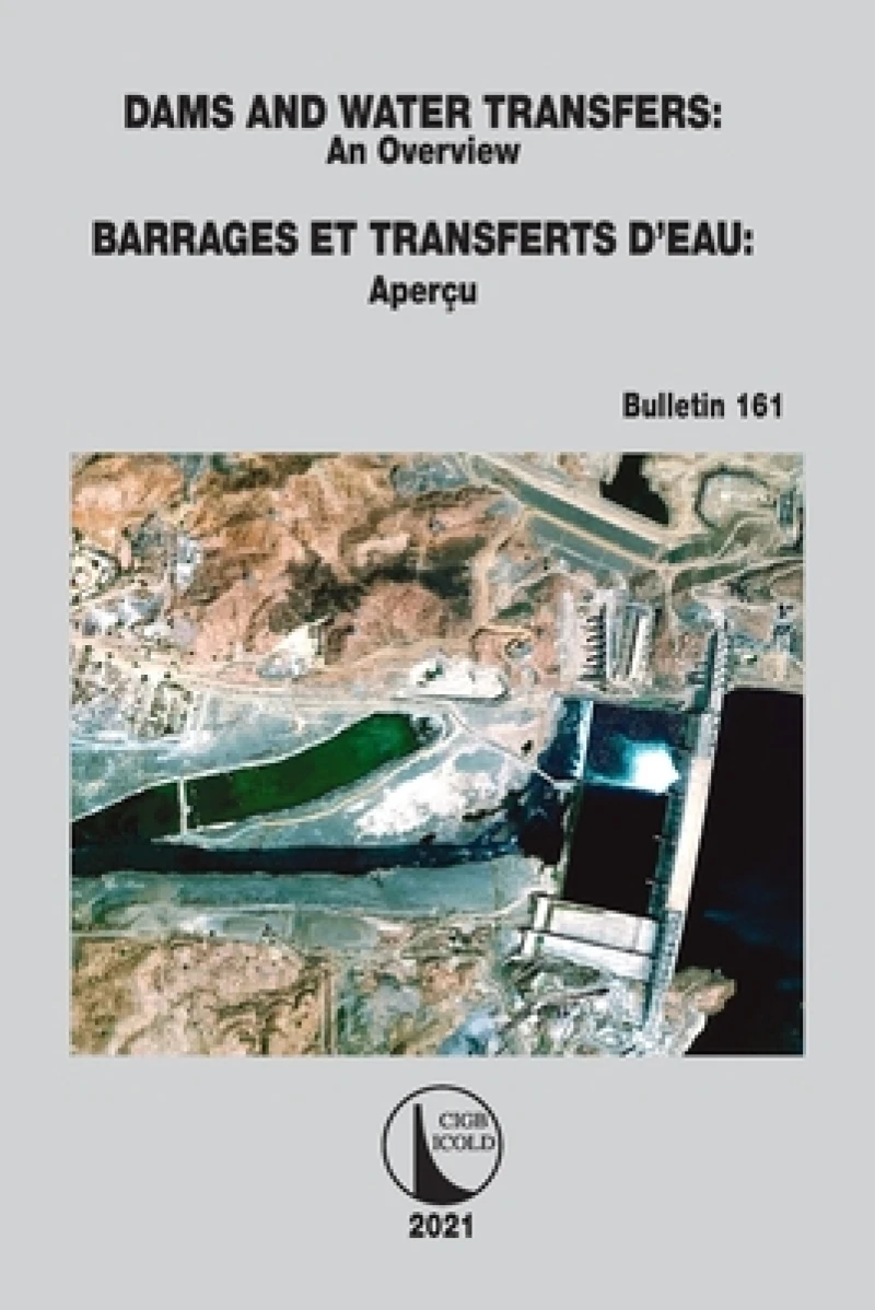Dams and Water Transfers – An Overview / Barrages et Transferts d’Eau - Apercu