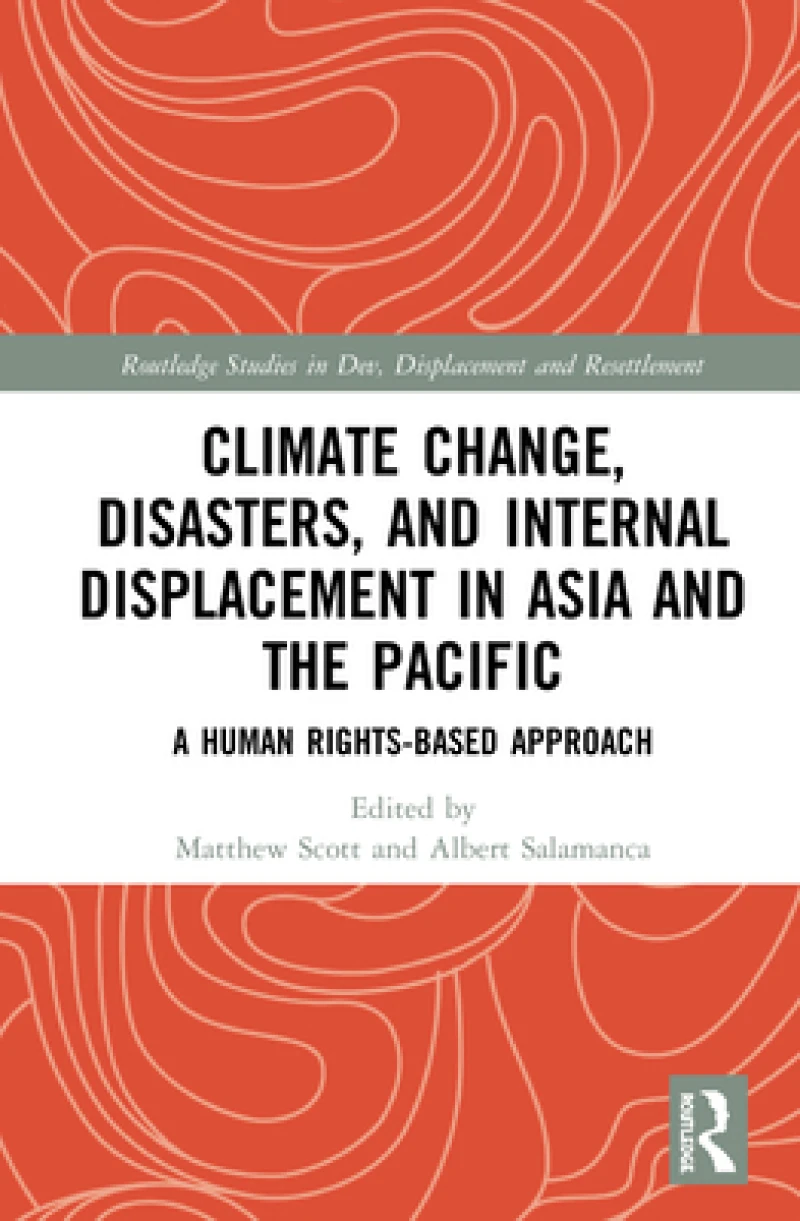 Climate Change, Disasters, and Internal Displacement in Asia and the Pacific