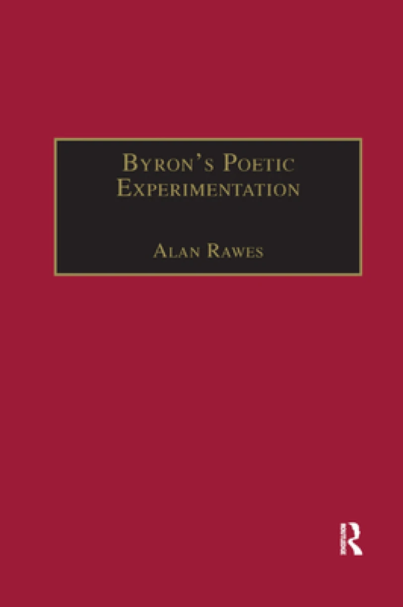 Byron’s Poetic Experimentation