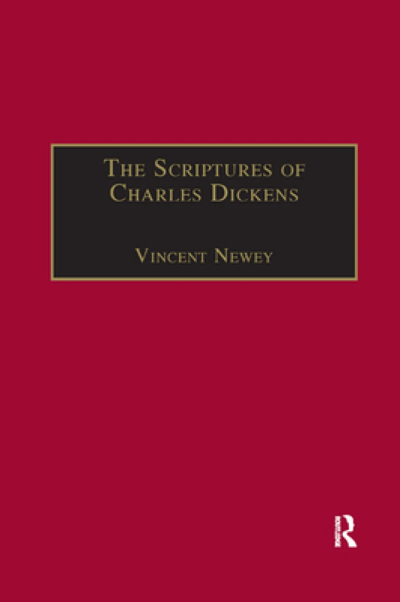 The Scriptures of Charles Dickens