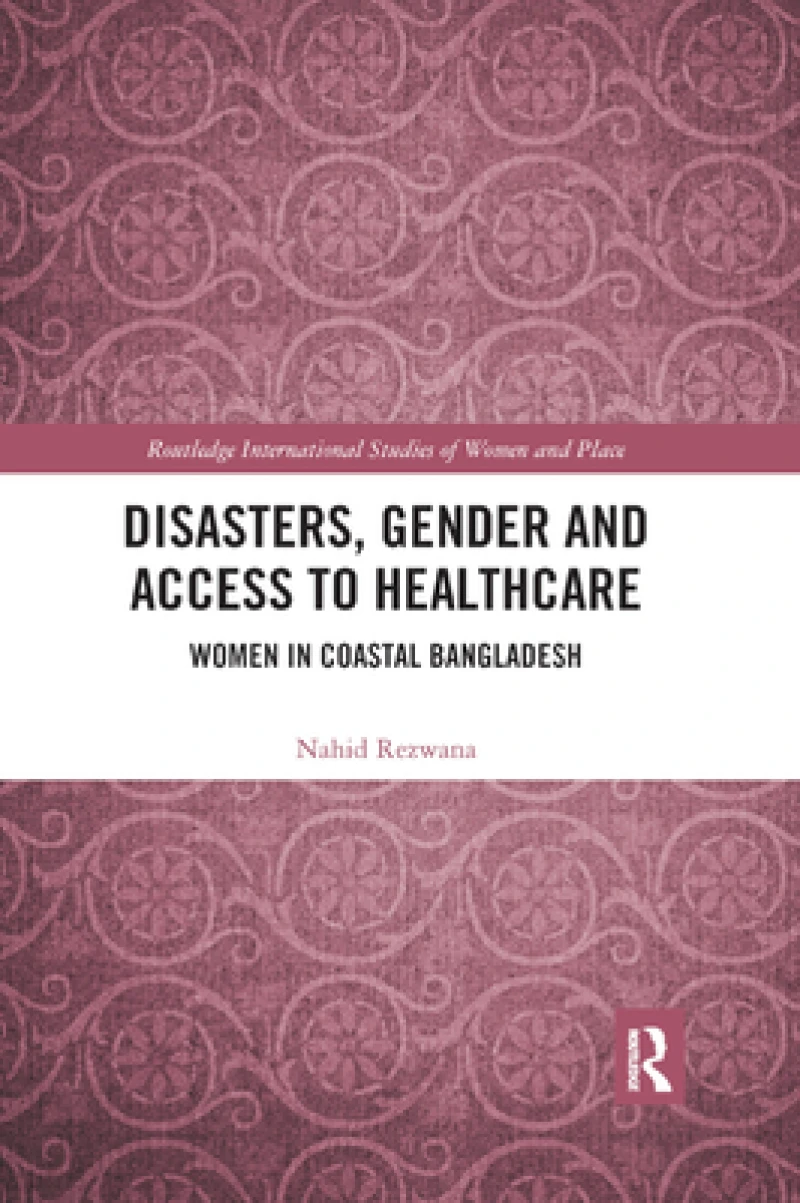Disasters, Gender and Access to Healthcare