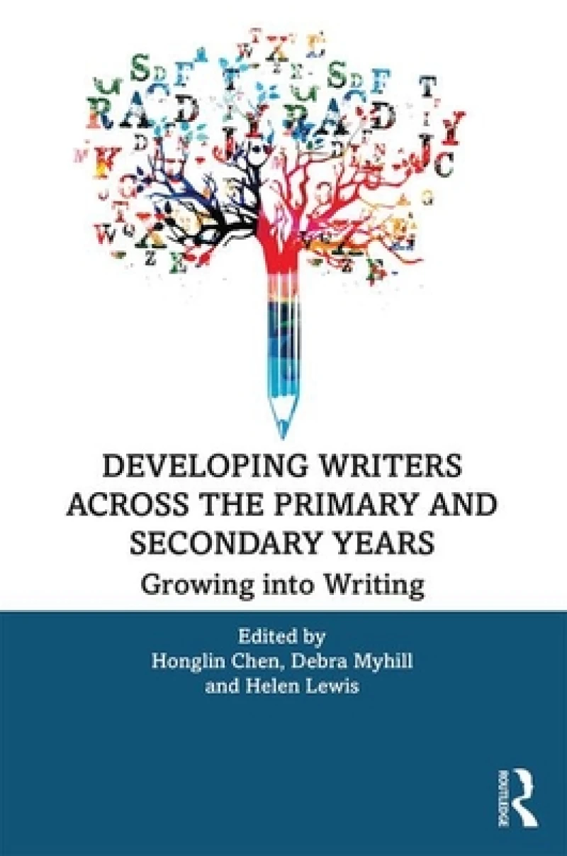 Developing Writers Across the Primary and Secondary Years