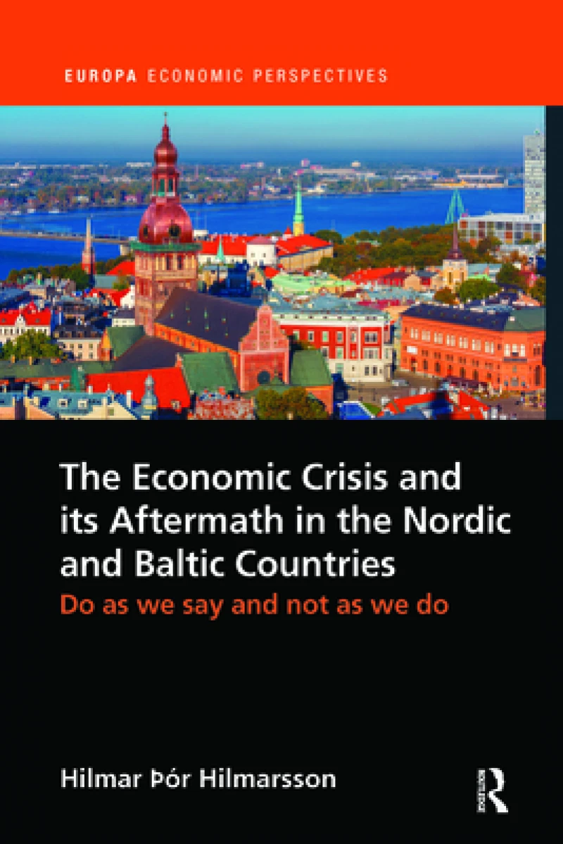 The Economic Crisis and its Aftermath in the Nordic and Baltic Countries