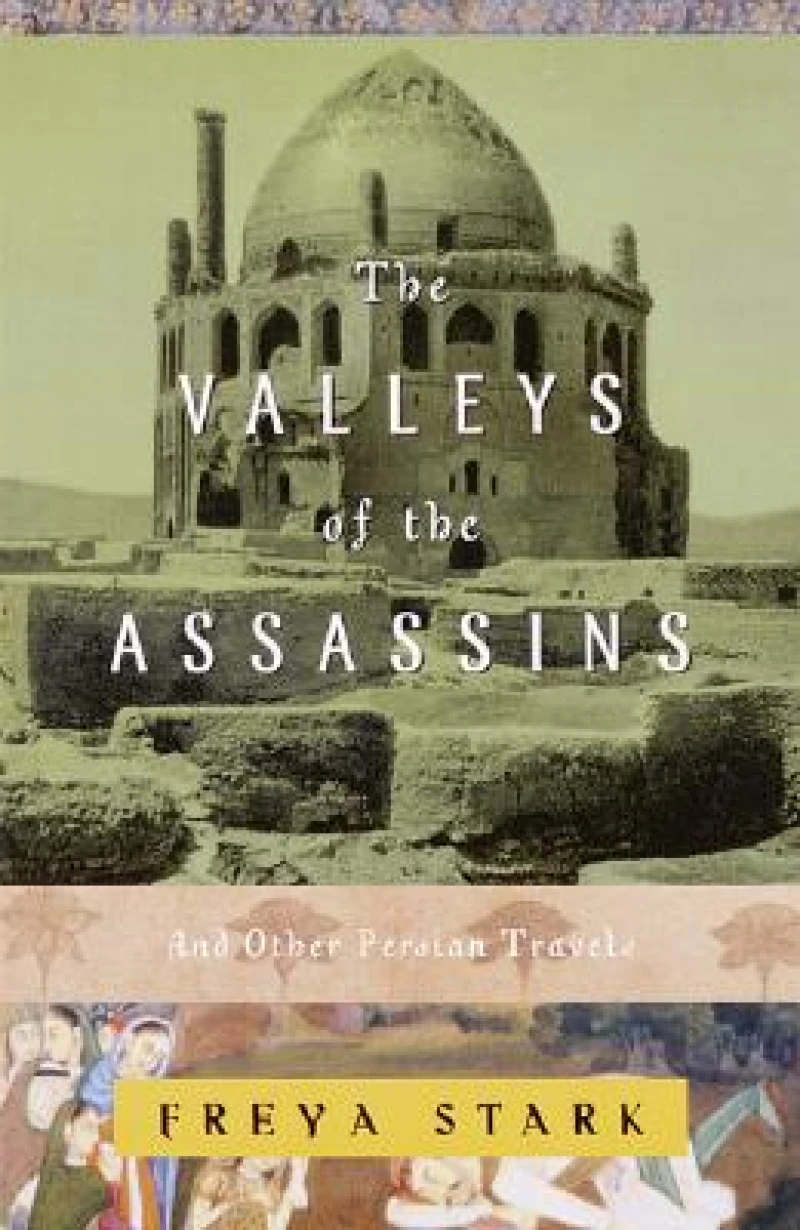The Valleys of the Assassins