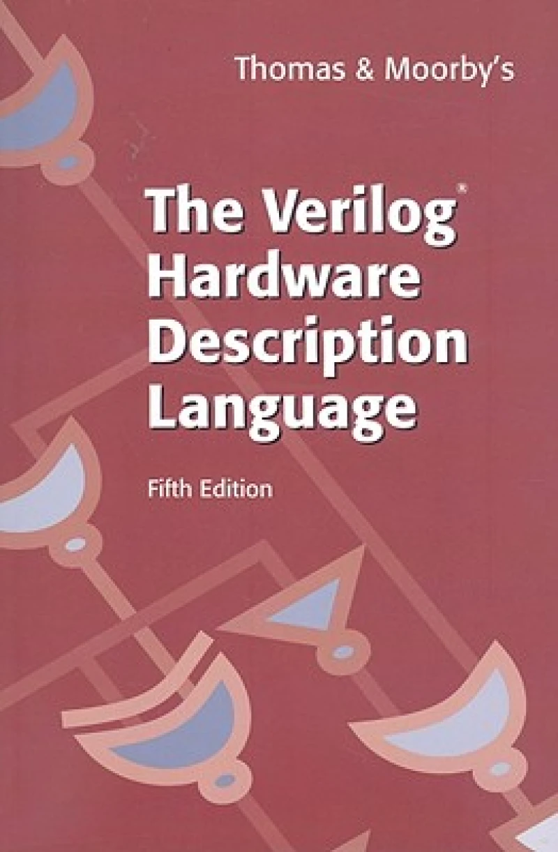 The Verilog® Hardware Description Language