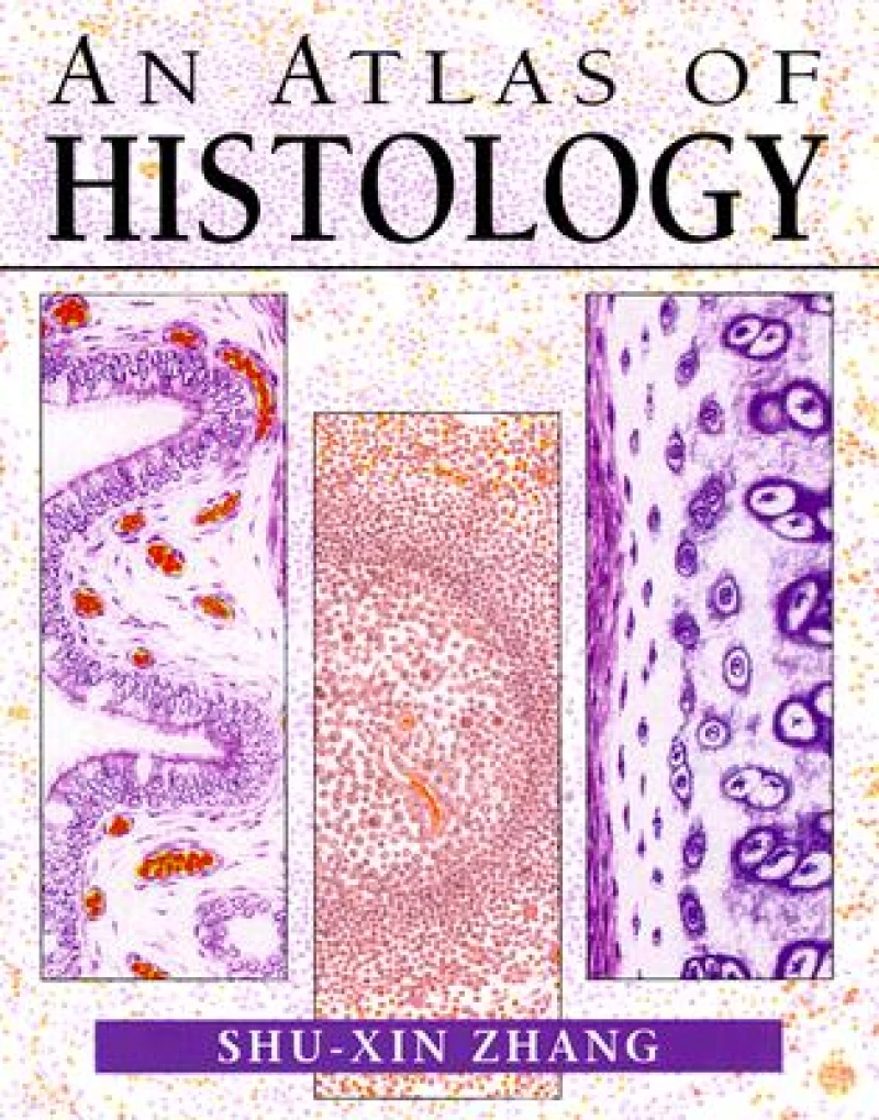 An Atlas of Histology