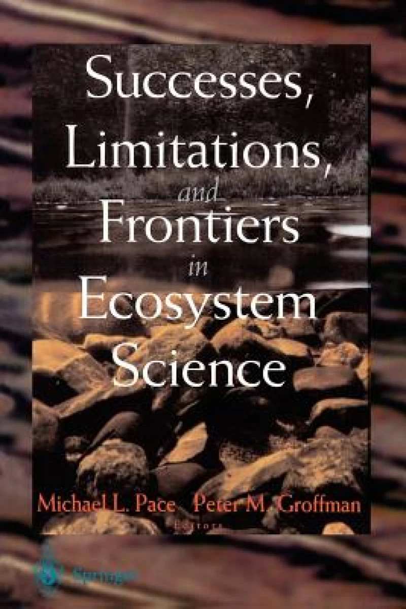 Successes, Limitations, and Frontiers in Ecosystem Science