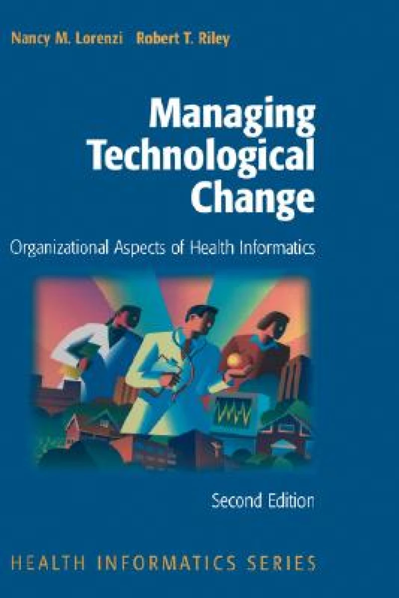 Managing Technological Change