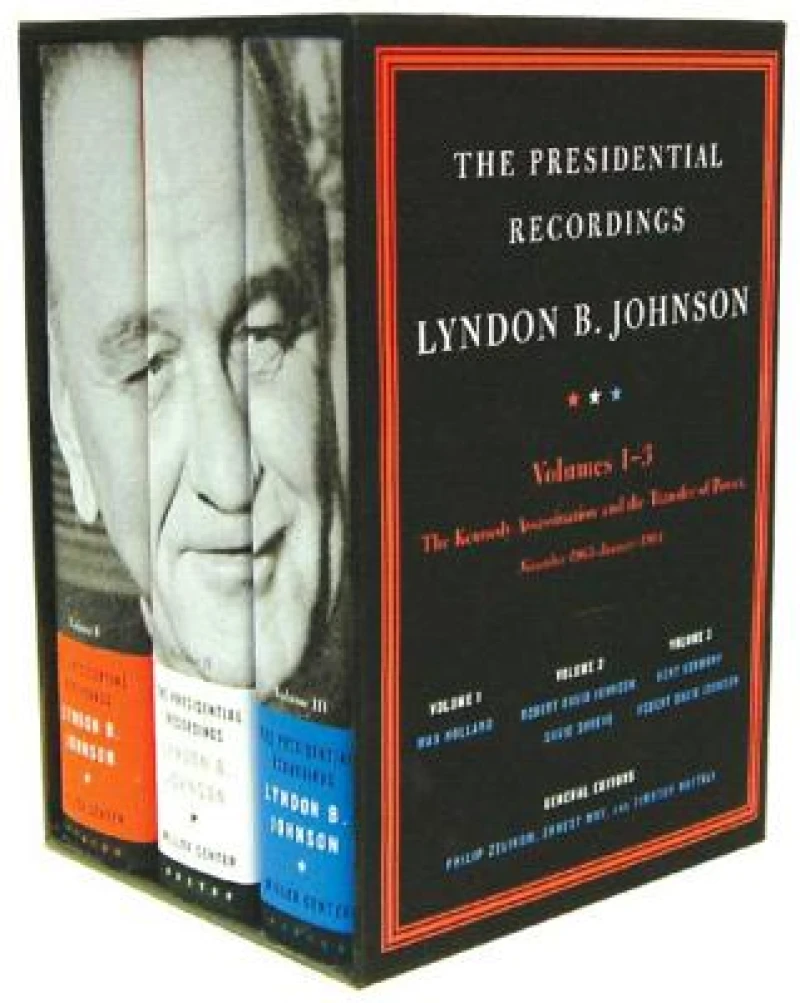 The Presidential Recordings: Lyndon B. Johnson