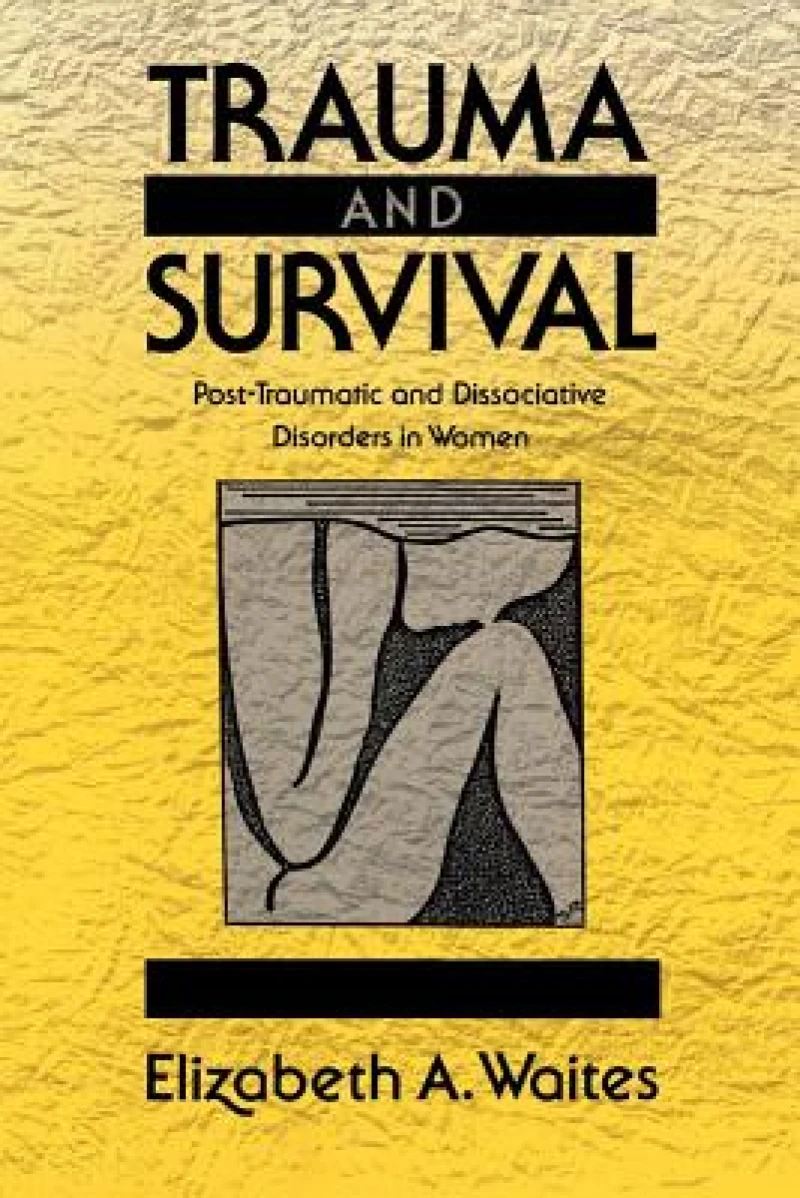 Trauma and Survival