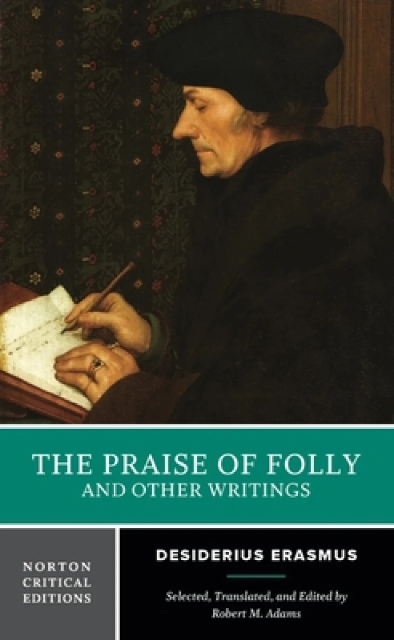 The Praise of Folly and Other Writings