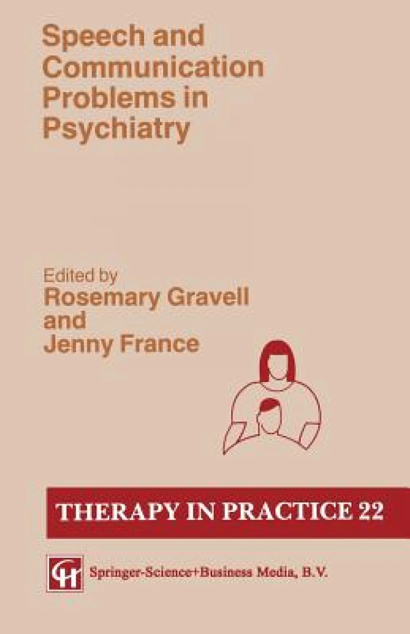 Speech and Communication Problems in Psychiatry