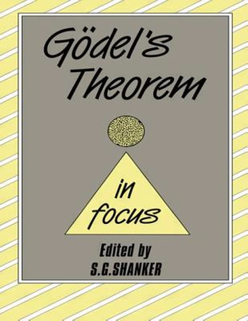 Godel's Theorem in Focus