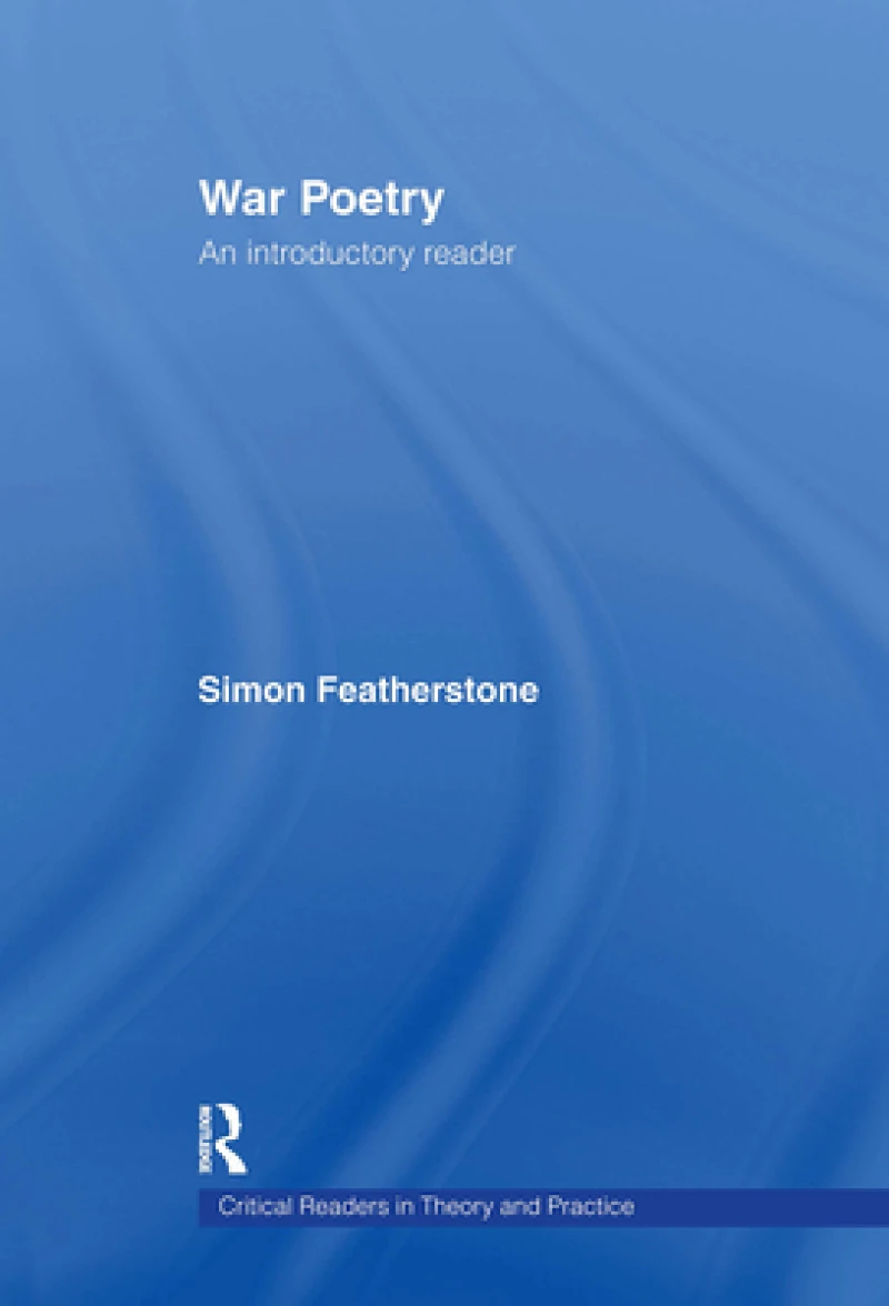 War Poetry: An Introductory Reader