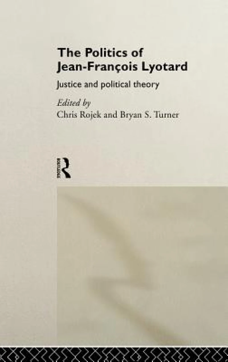 The Politics of Jean-Francois Lyotard