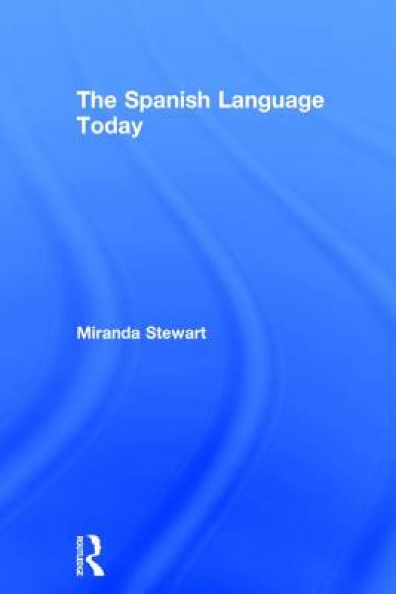 The Spanish Language Today