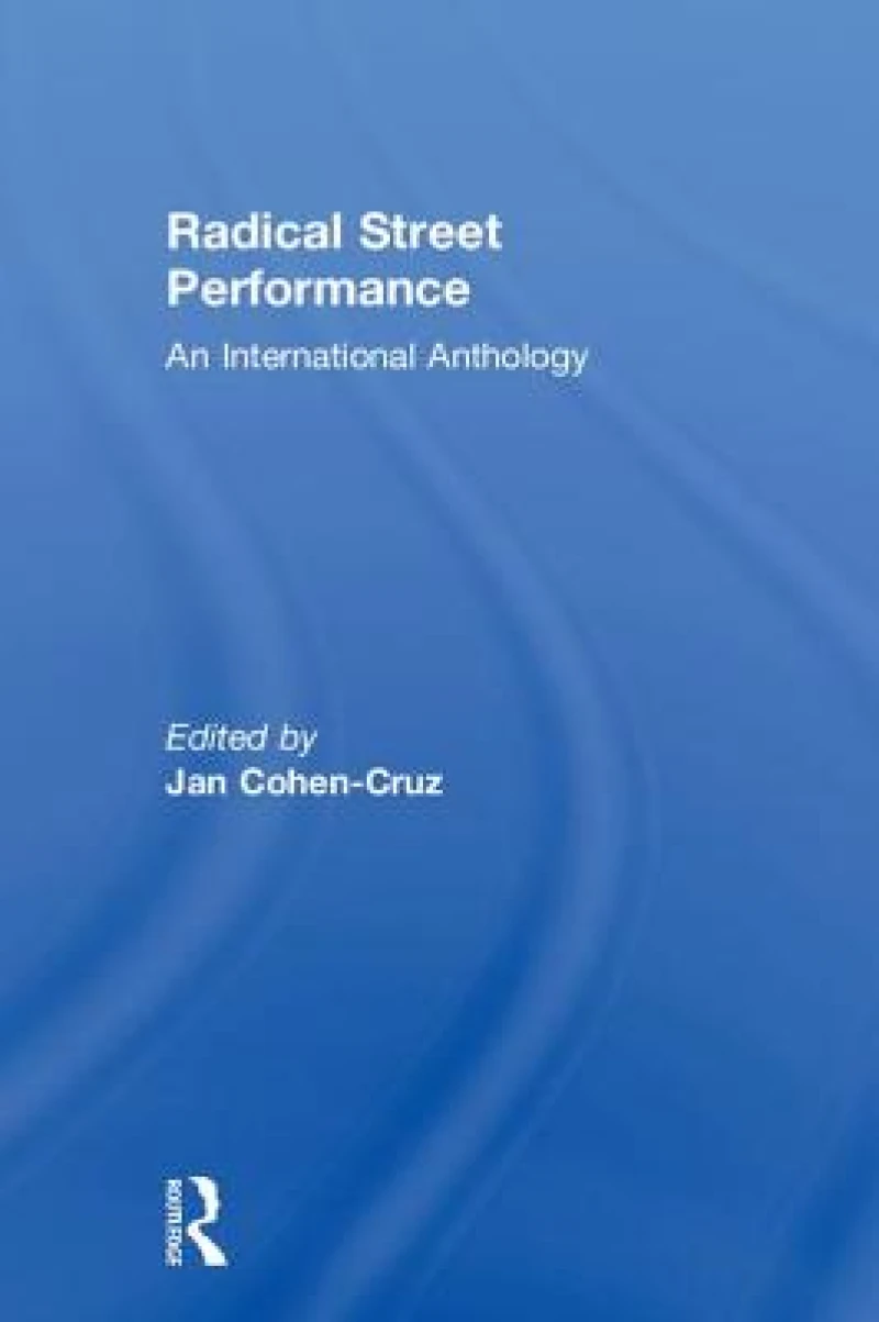 Radical Street Performance