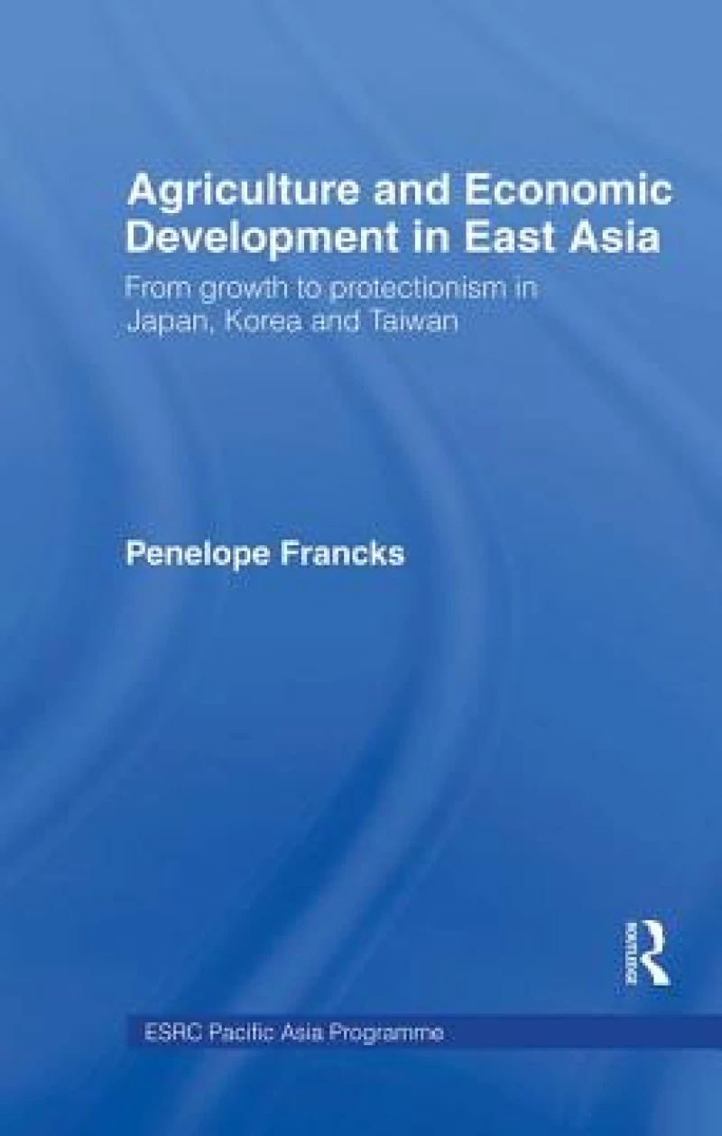 Agriculture and Economic Development in East Asia